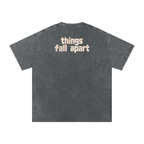 Things Fall Apart - Snow Washed Oversized Cotton T-Shirt