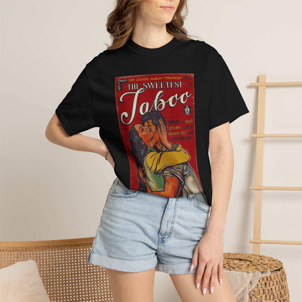 The Sweetest Taboo - Unisex Comfort Colors T-shirt