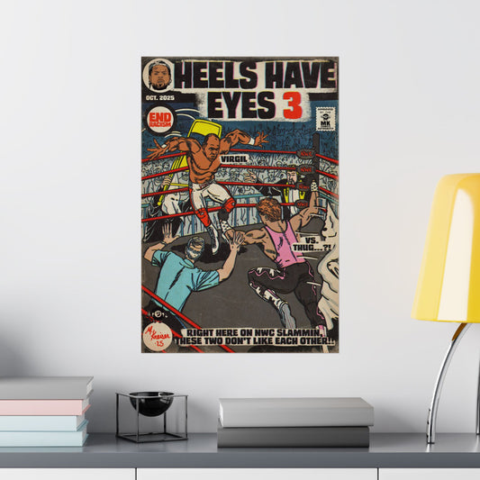 Heels Have Eyes 3 - Matte Vertical Posters