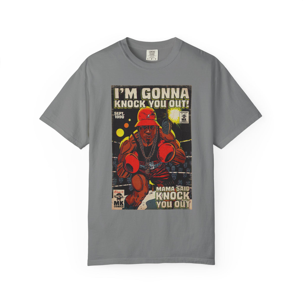 Mama Said Knock You Out - Unisex Comfort Colors T-shirt