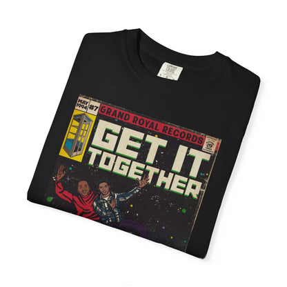 Get it Together - Unisex Comfort Colors T-shirt
