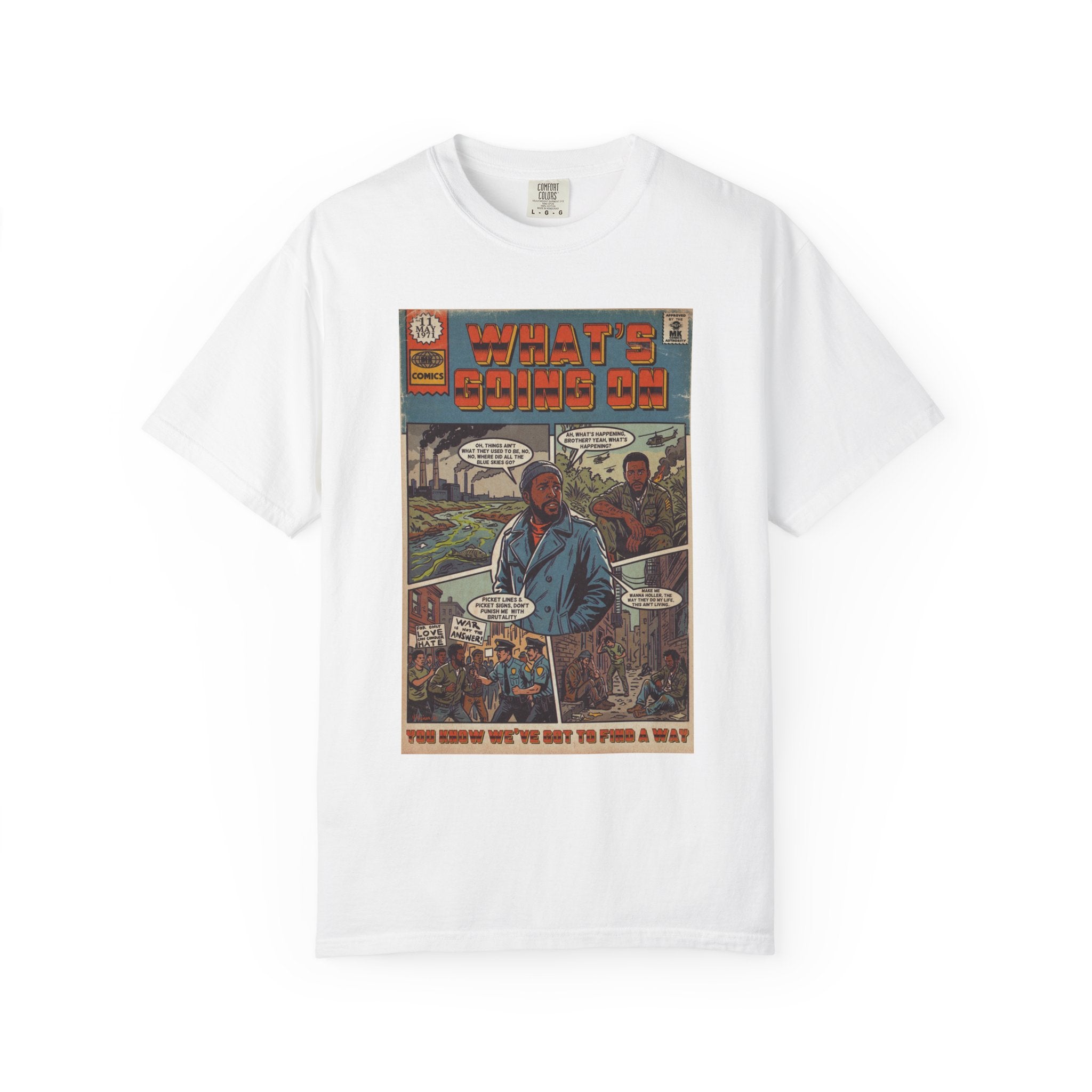 What's Going On - Unisex Comfort Colors T-shirt