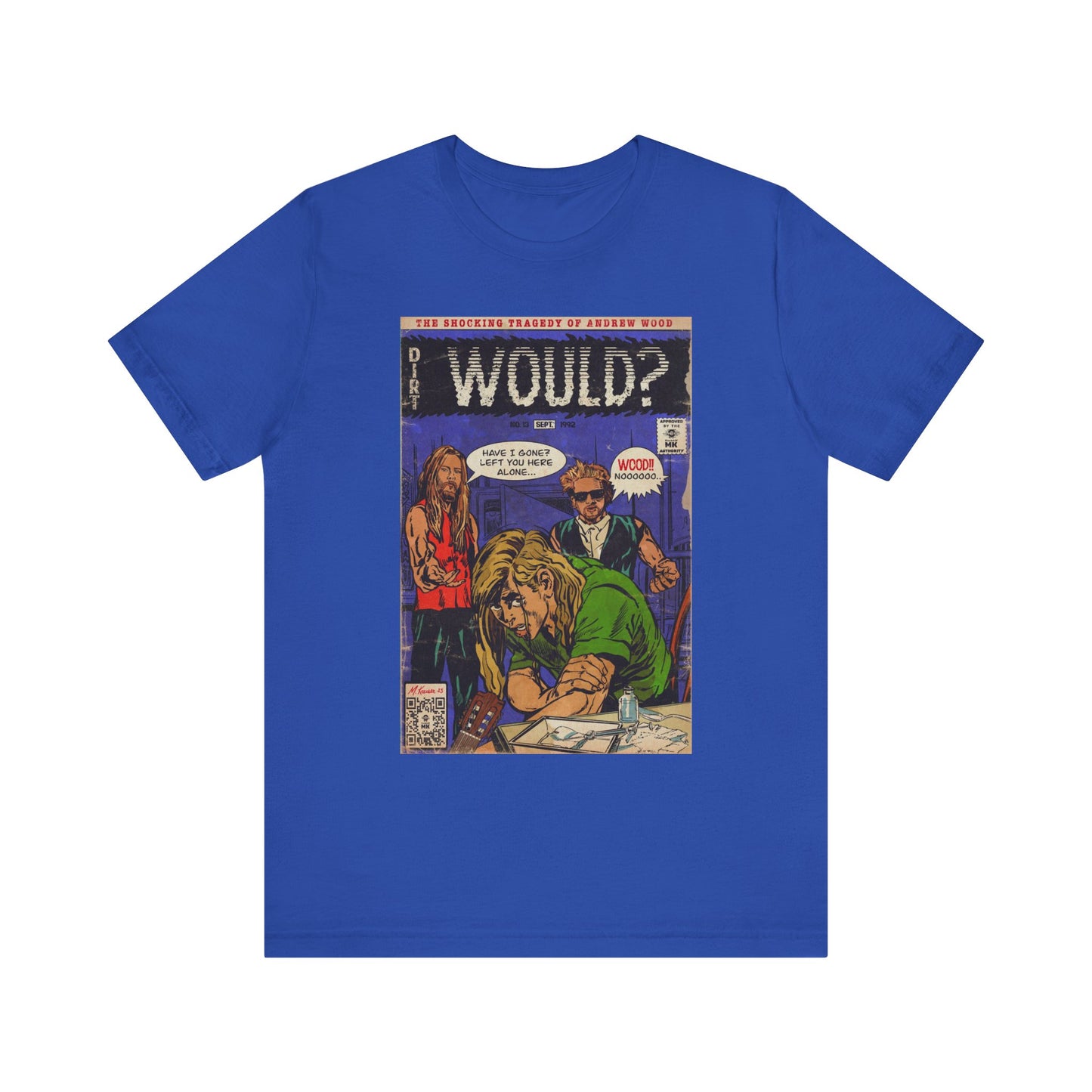 Would? - Unisex Jersey Short Sleeve Tee
