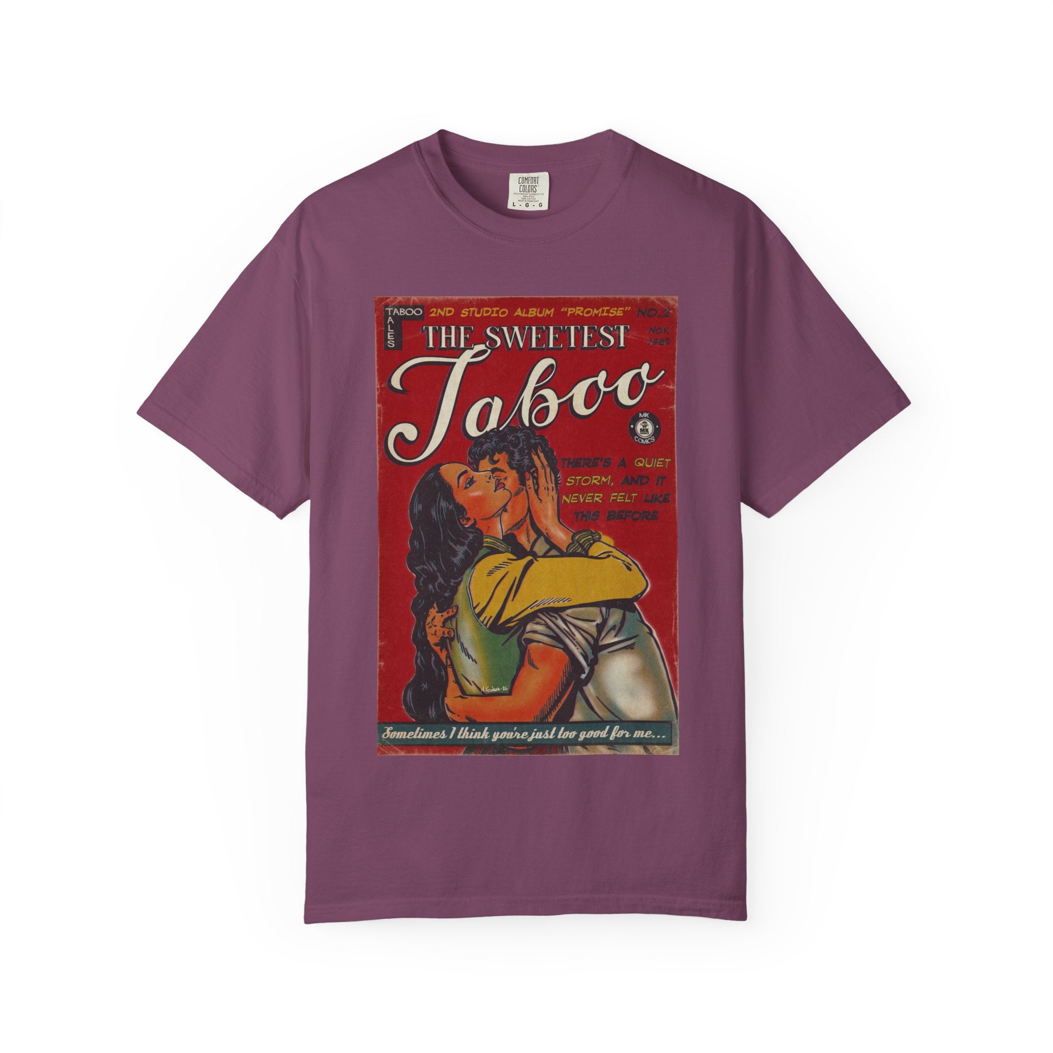 The Sweetest Taboo - Unisex Comfort Colors T-shirt