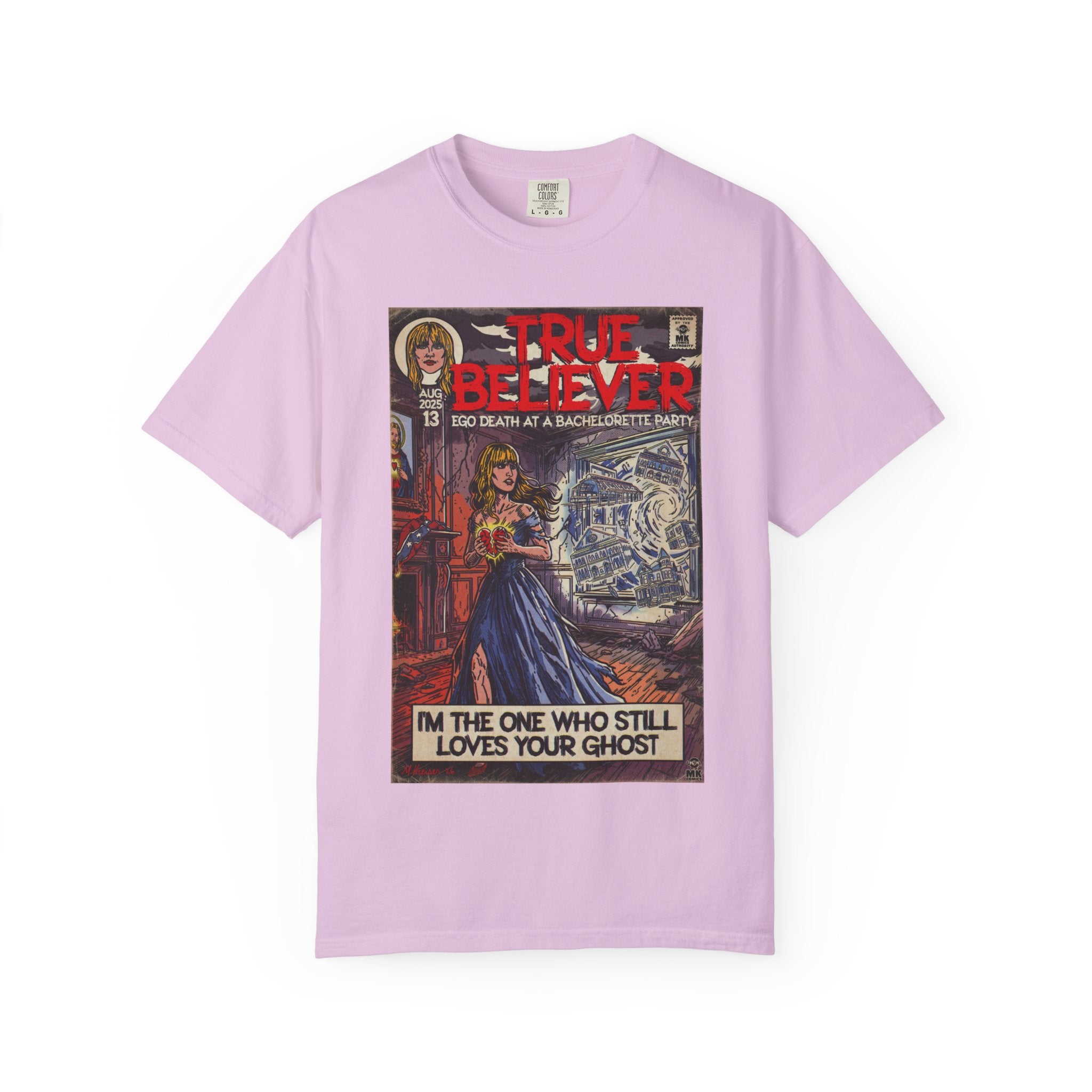 True Believer - Unisex Comfort Colors T-shirt