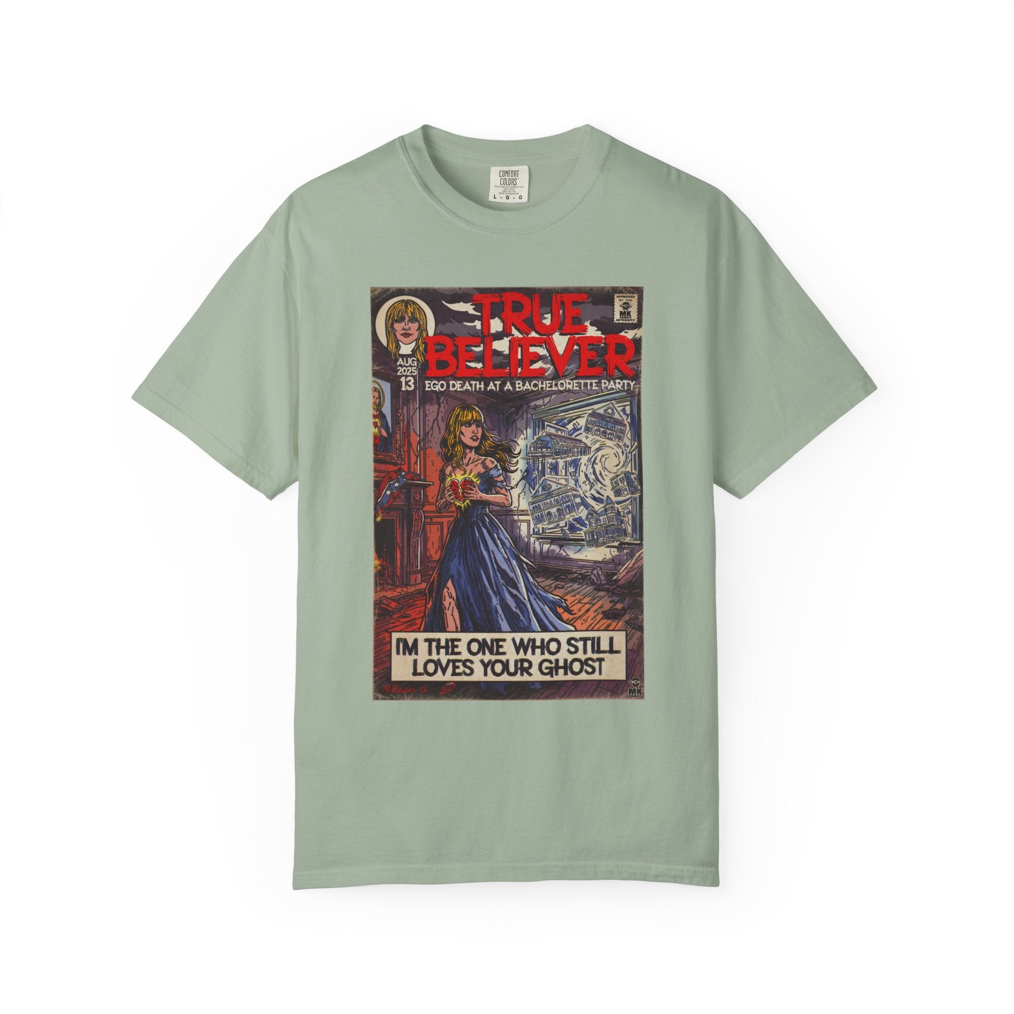 True Believer - Unisex Comfort Colors T-shirt