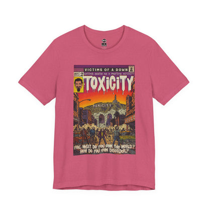 Toxicity - Unisex Jersey Short Sleeve Tee