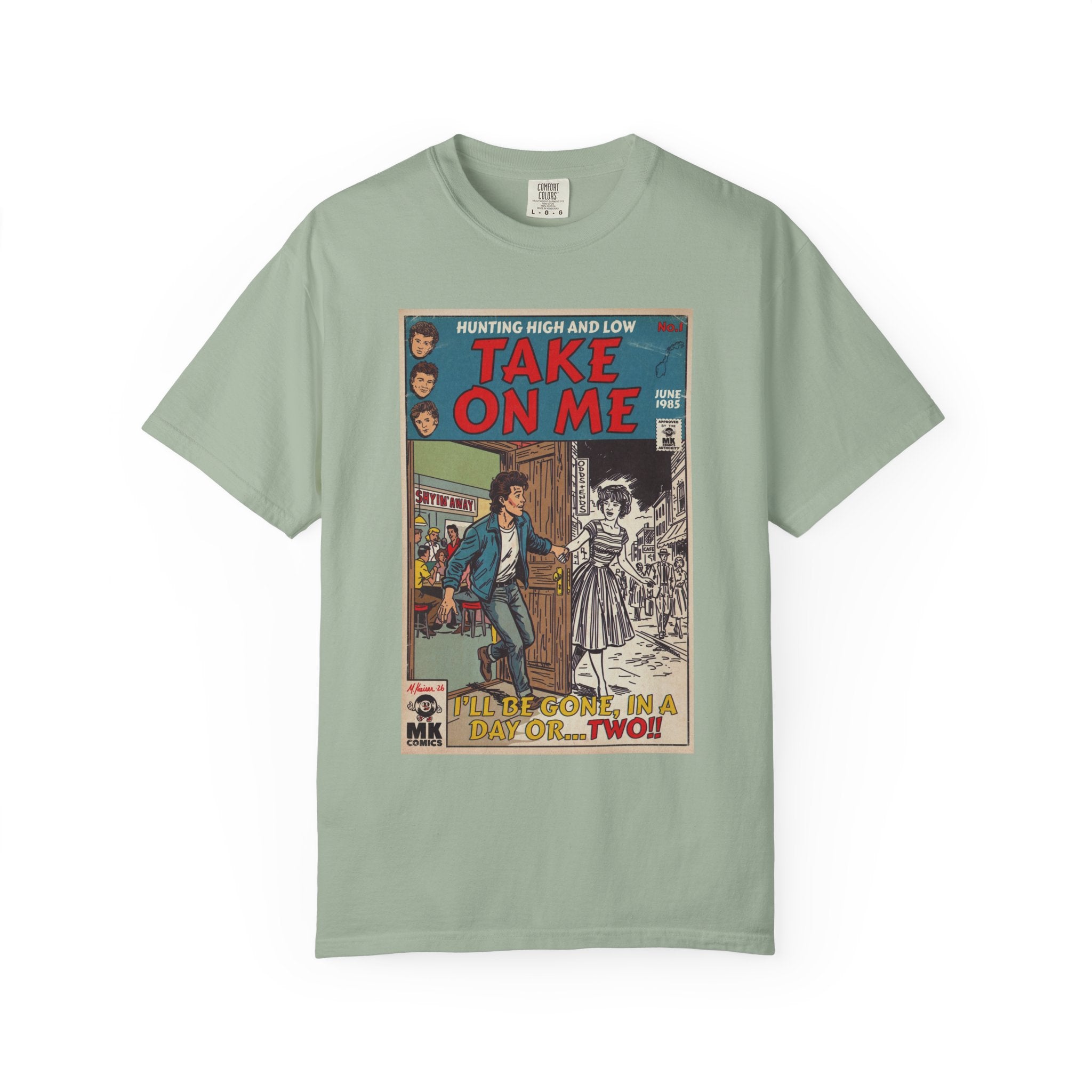 Take On Me - Unisex Comfort Colors T-shirt