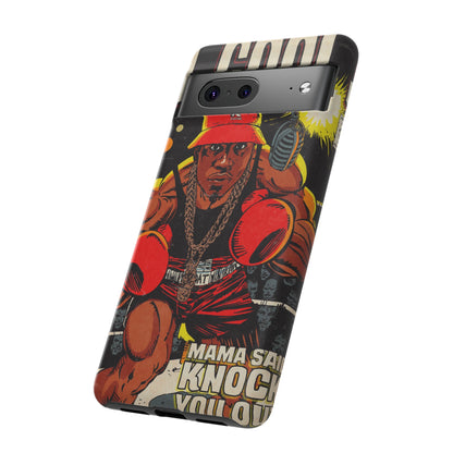 LL Cool J - Mama Said Knock You Out - Tough Phone Cases