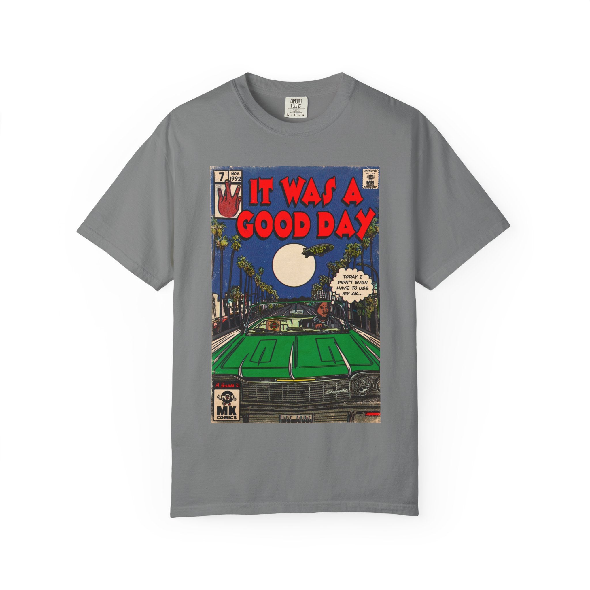 It Was a Good Day - Unisex Comfort Colors T-shirt