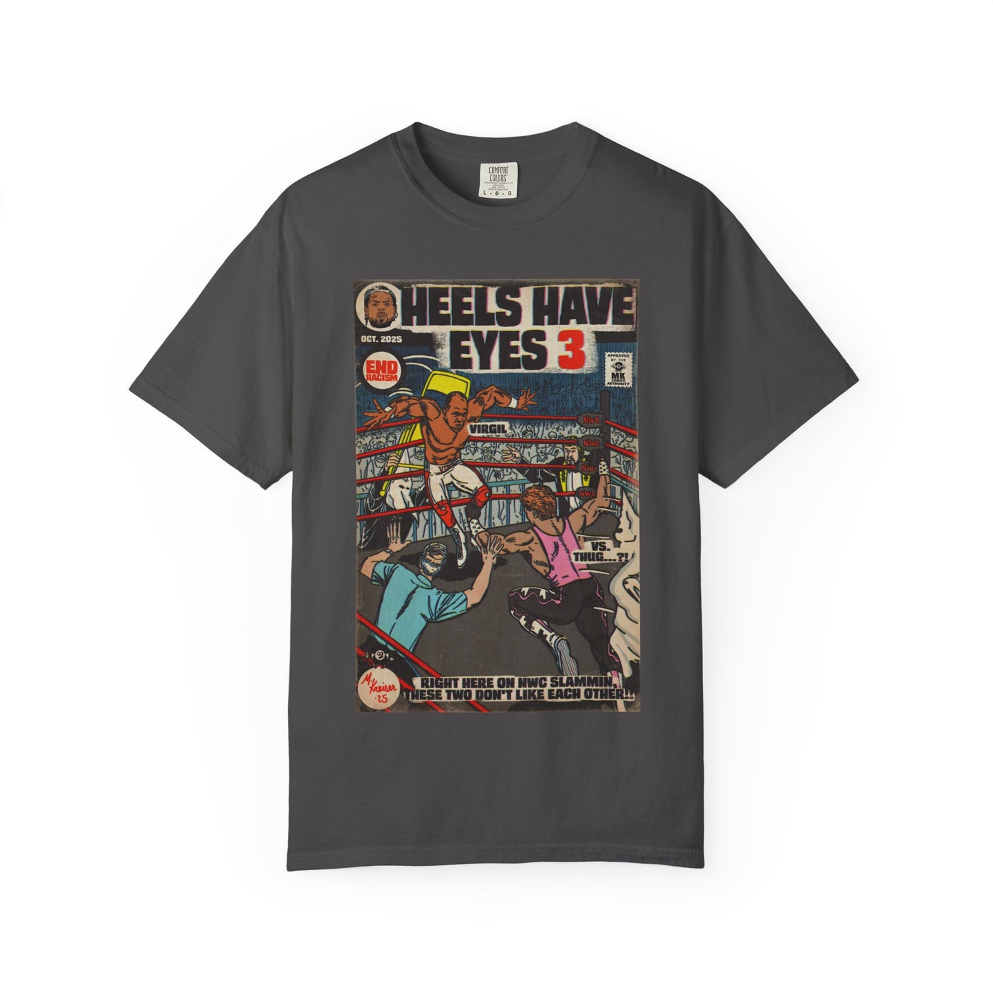 Heels Have Eyes 3 - Unisex Comfort Colors T-shirt