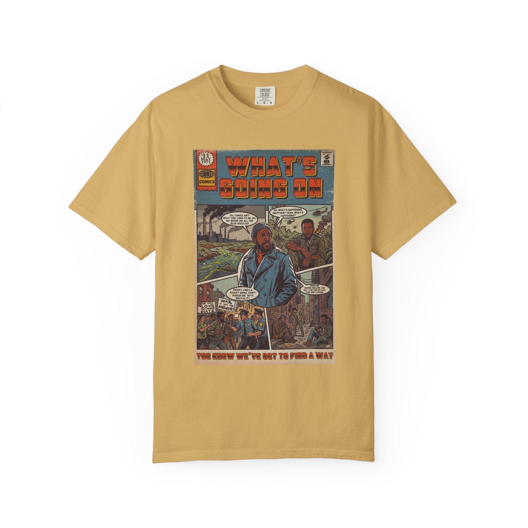 What's Going On - Unisex Comfort Colors T-shirt