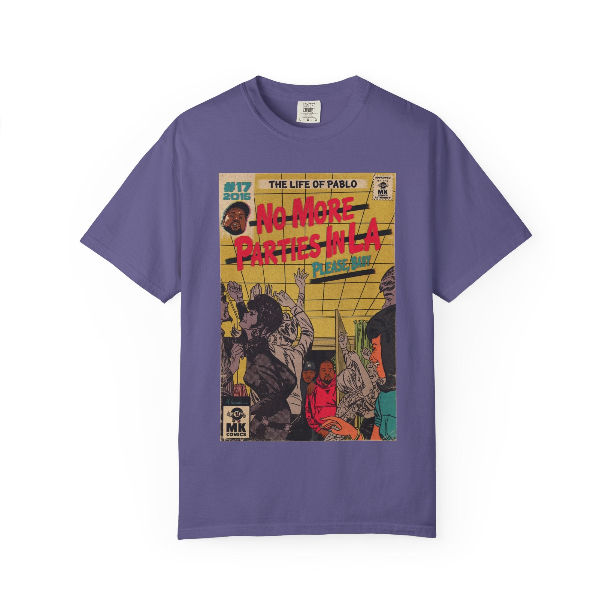 No More Parties in LA - Unisex Comfort Colors T-shirt