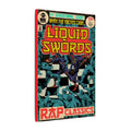 Liquid Swords - Matte Canvas, Stretched