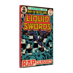 Liquid Swords - Matte Canvas, Stretched