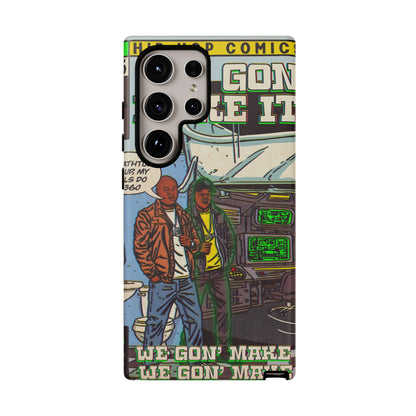 We Gon' Make It - Tough Phone Cases