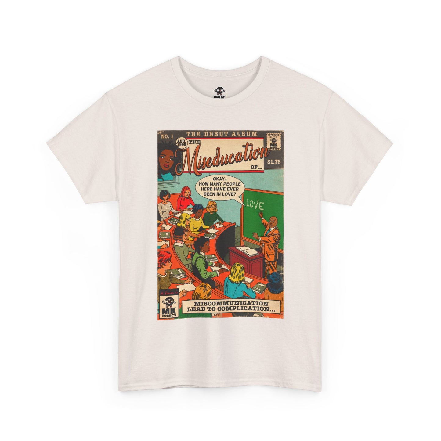 The Miseducation of... - MK Classic - Unisex Heavy Cotton Tee