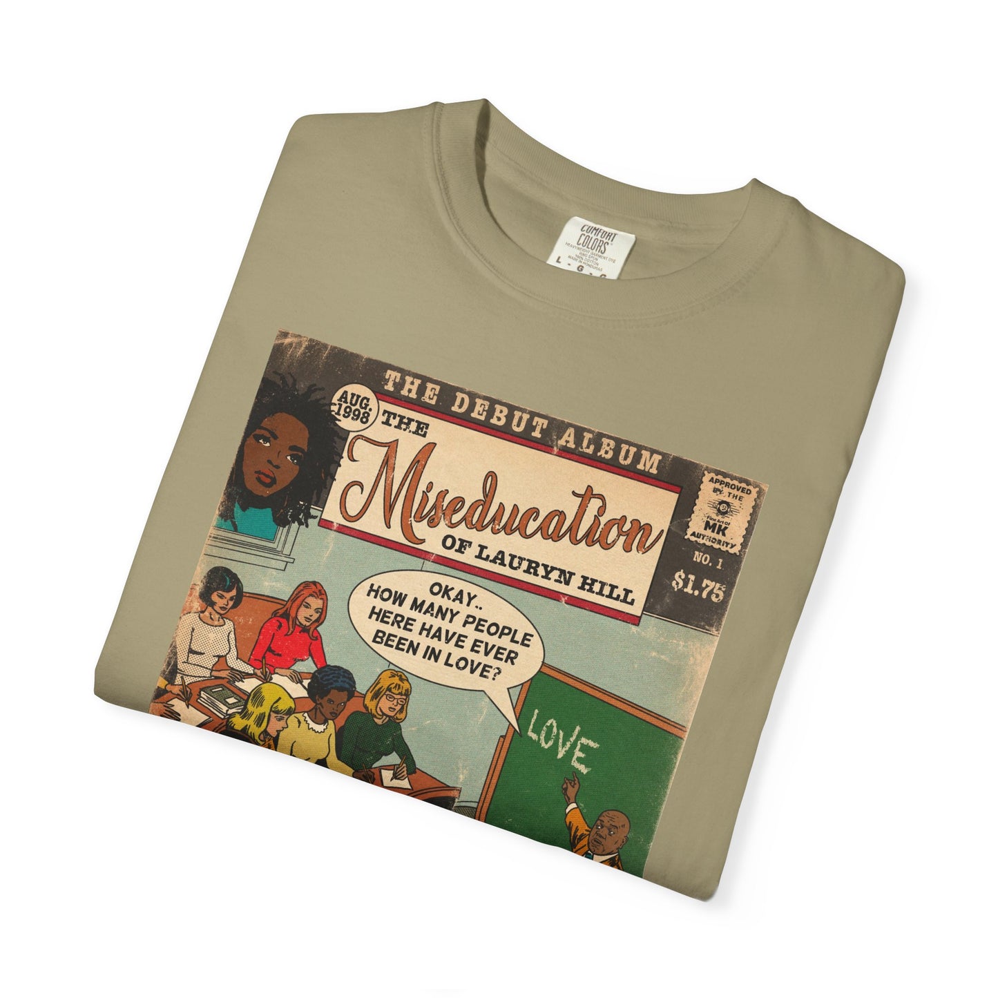 The Miseducation of Lauryn Hill - Unisex Comfort Colors T-shirt