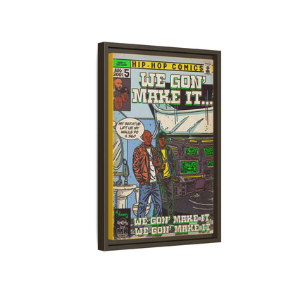 We Gon' Make It - Matte Canvas, Framed (Multi-color)