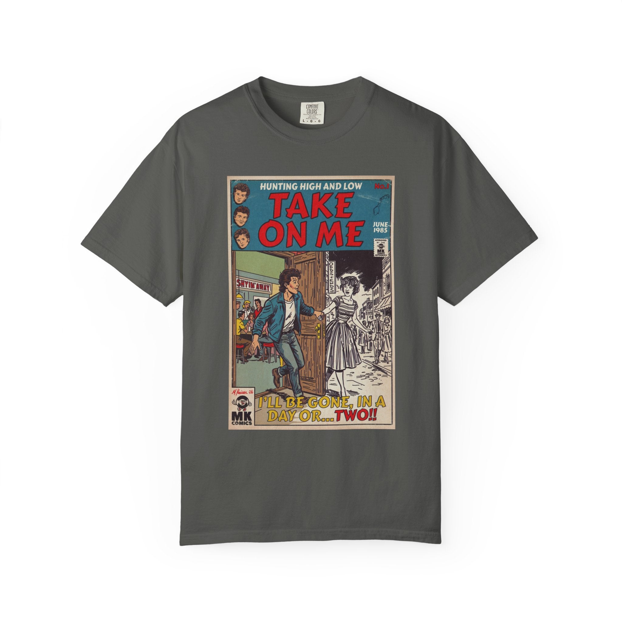 Take On Me - Unisex Comfort Colors T-shirt