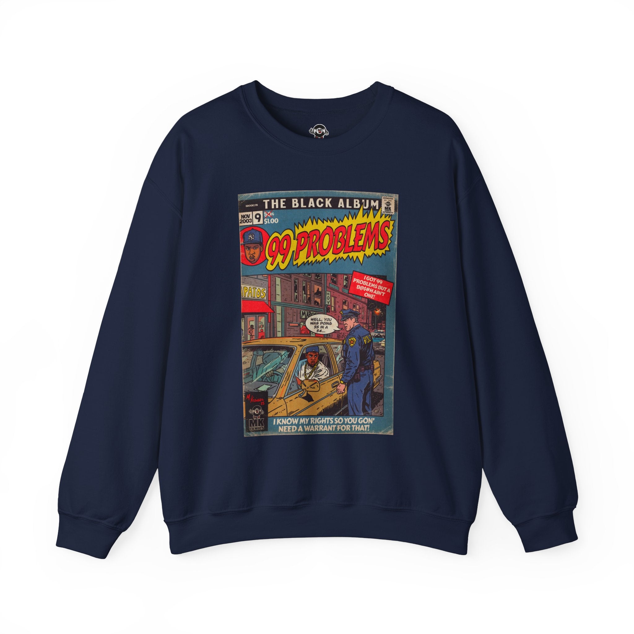 99 Problems - Unisex Heavy Blend™ Crewneck Sweatshirt