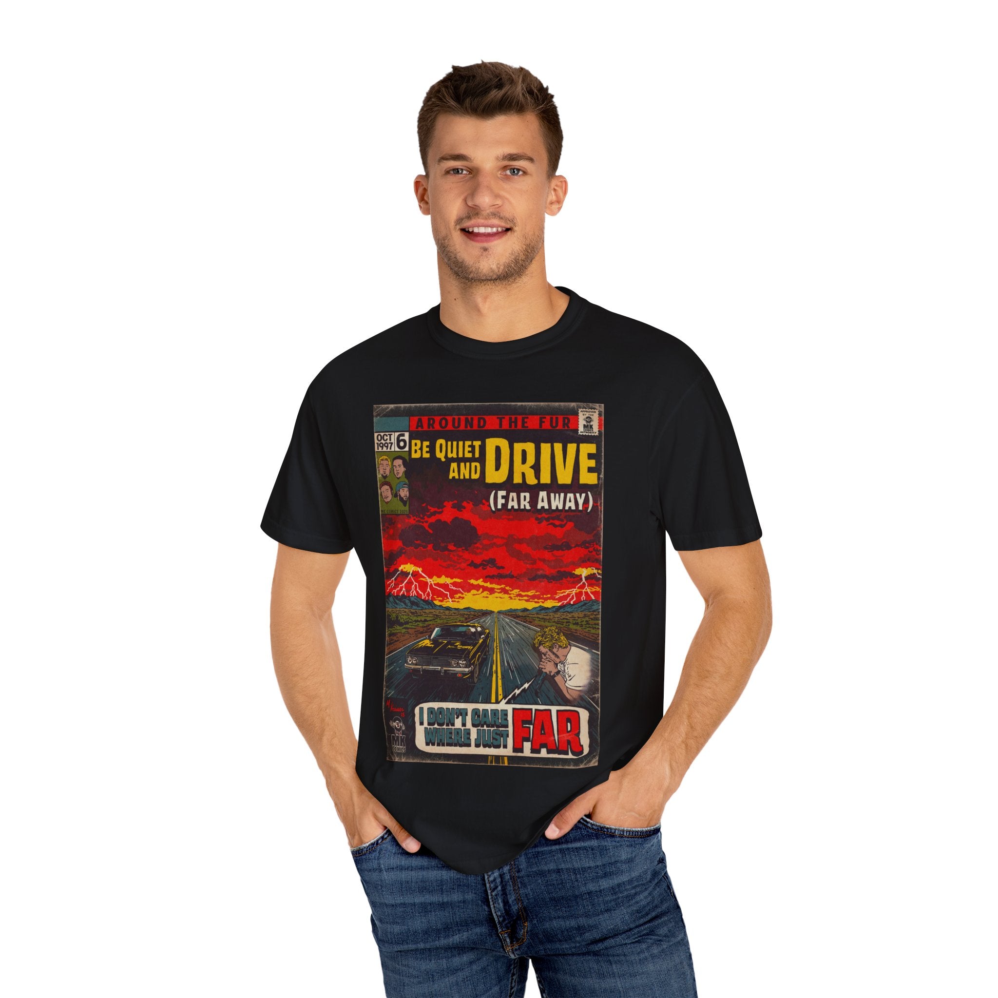 Be Quiet and Drive - Unisex Comfort Colors T-shirt