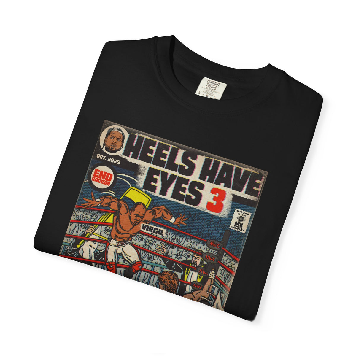 Heels Have Eyes 3 - Unisex Comfort Colors T-shirt