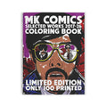 MK Comics - LTD Edition Coloring Book - ONLY 100 AVAILABLE