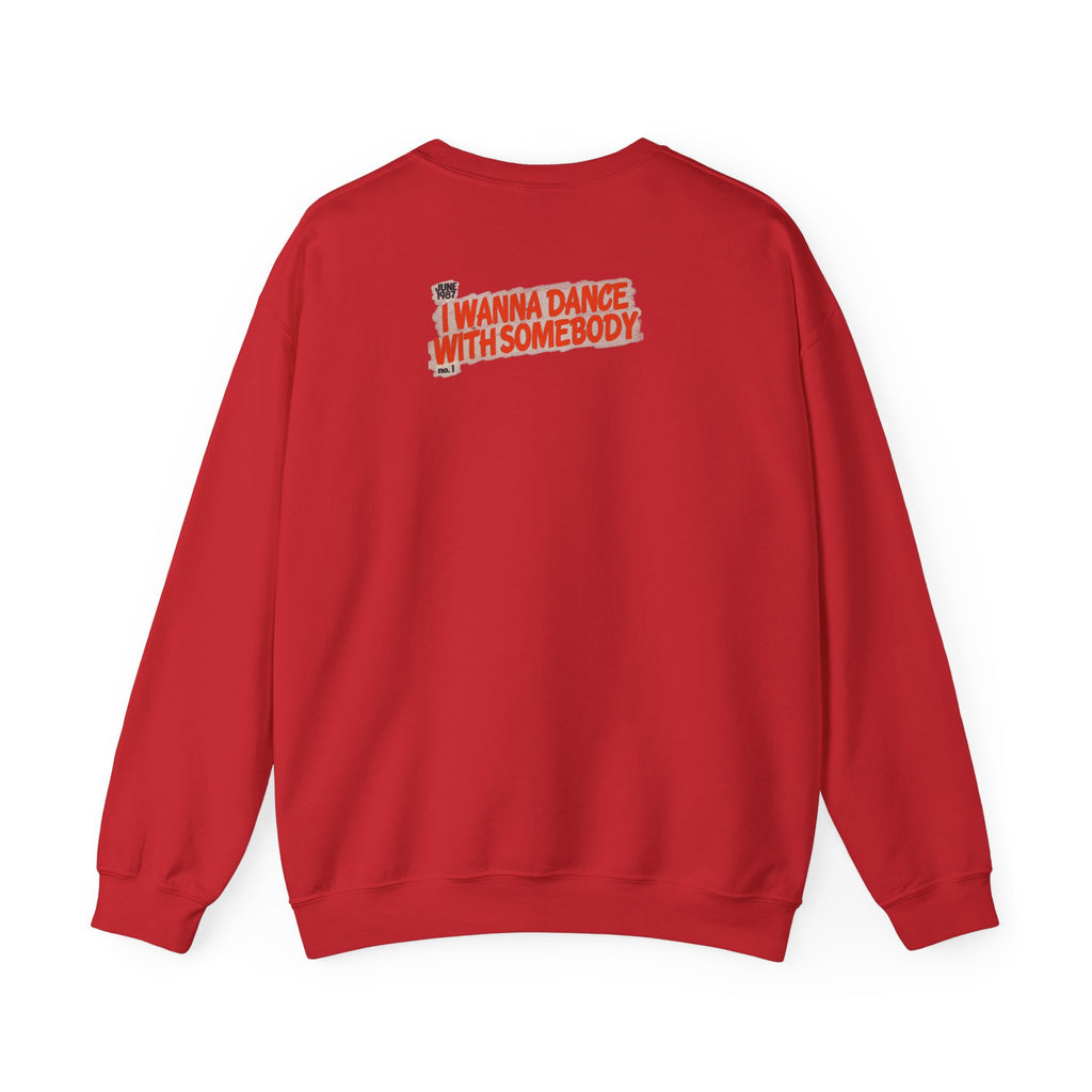 I Wanna Dance with Somebody - Unisex Heavy Blend™ Crewneck Sweatshirt