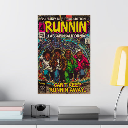 Runnin' - Matte Vertical Posters