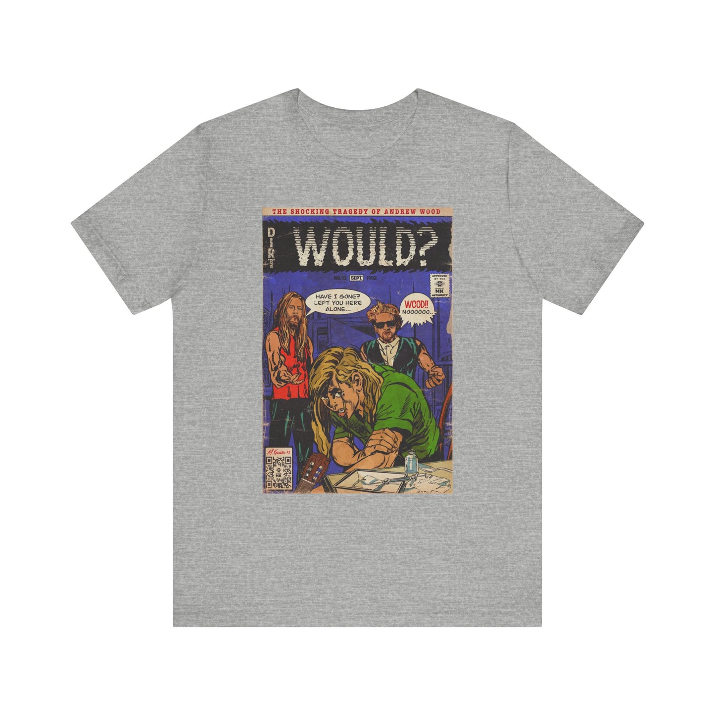 Would? - Unisex Jersey Short Sleeve Tee
