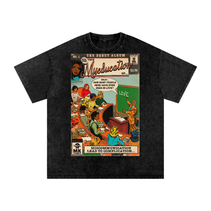 The Miseducation of... - Snow Washed Oversized Cotton T-Shirt