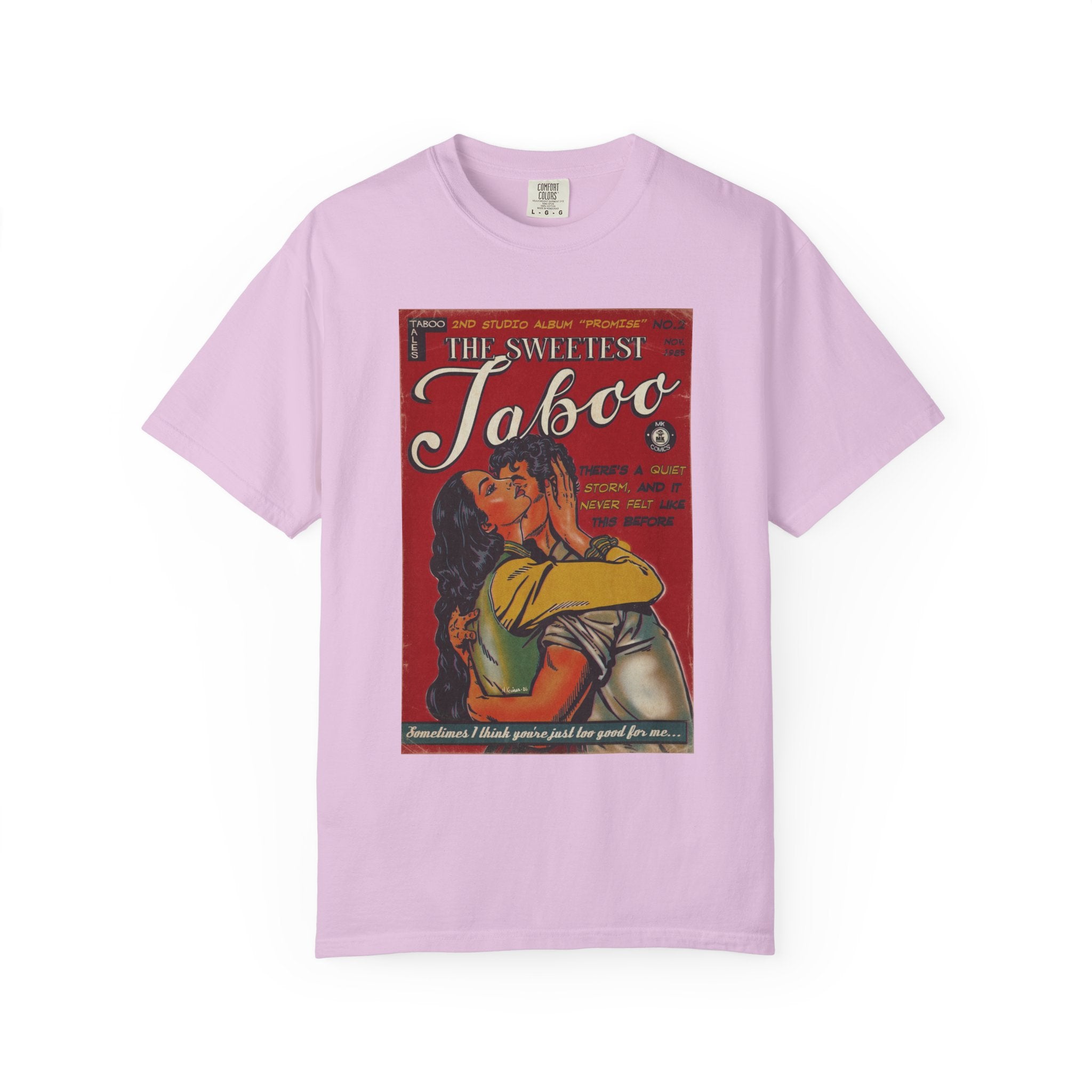 The Sweetest Taboo - Unisex Comfort Colors T-shirt