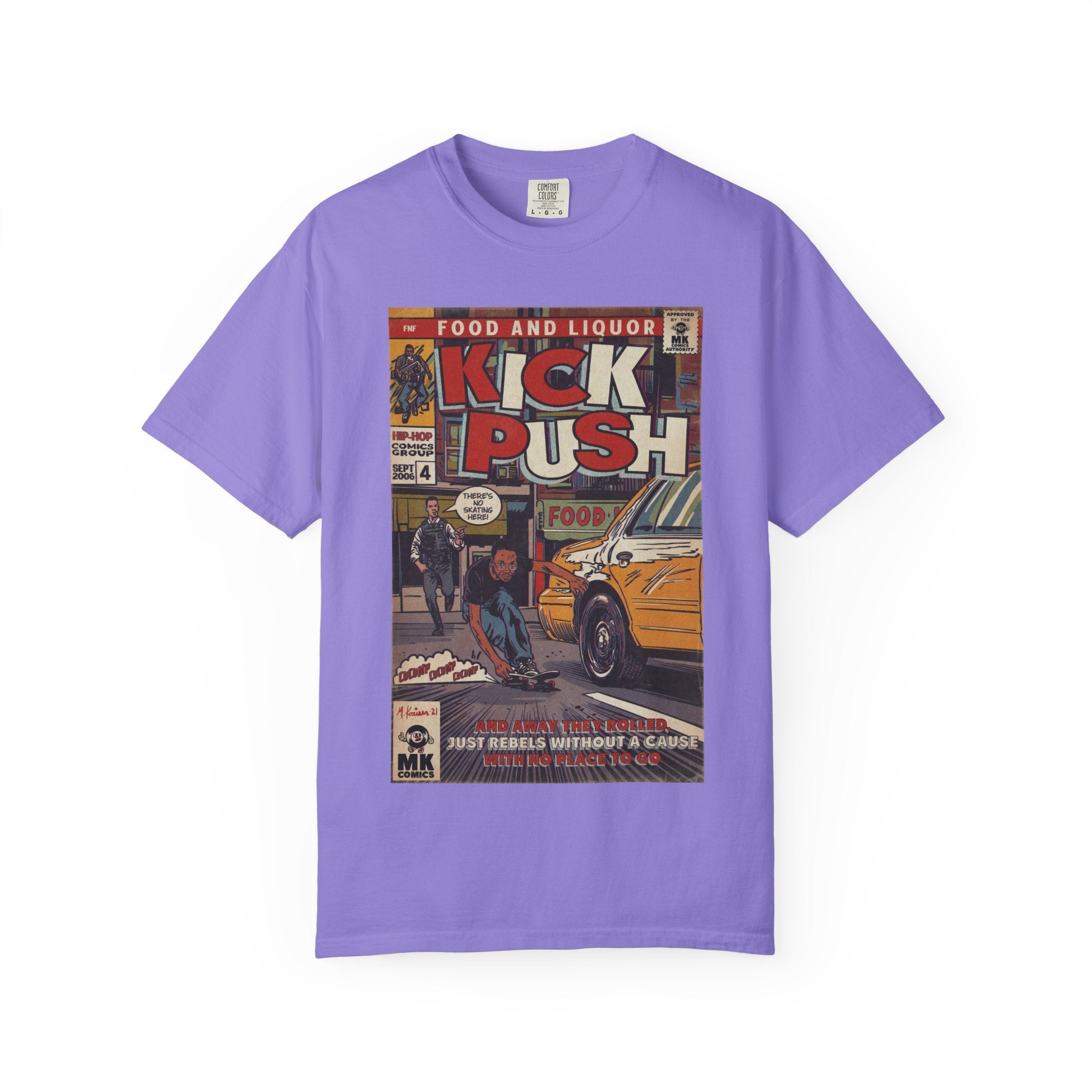 Kick, Push - Unisex Comfort Colors T-shirt