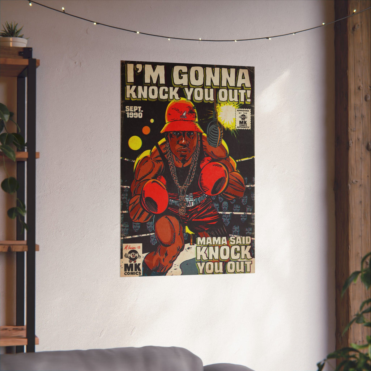 Mama Said Knock You Out – Matte vertikale Poster