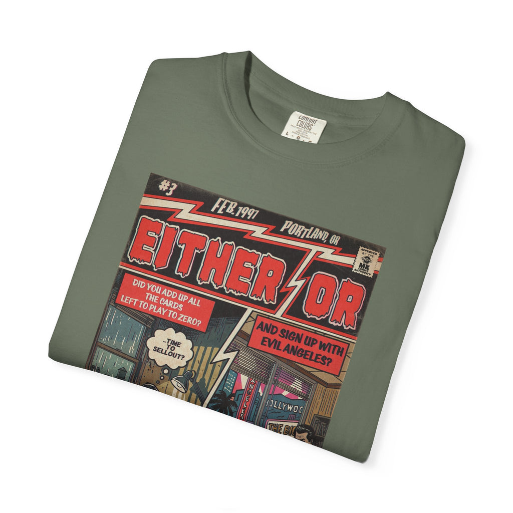 Either/Or - Unisex Comfort Colors T-shirt