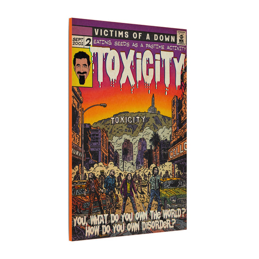 Toxicity - Matte Canvas, Stretched, 0.75" (Multi-Size)