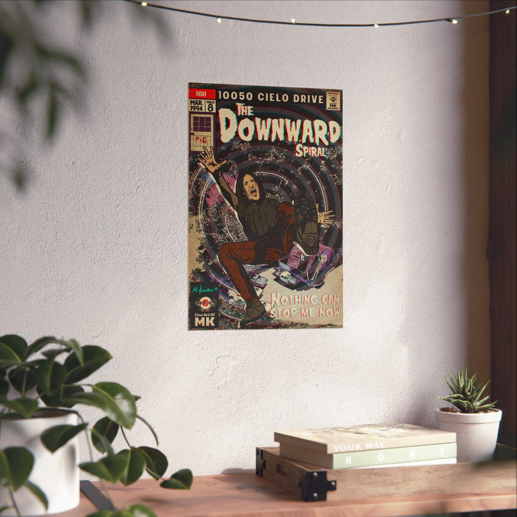 The Downward Spiral - Matte Vertical Posters