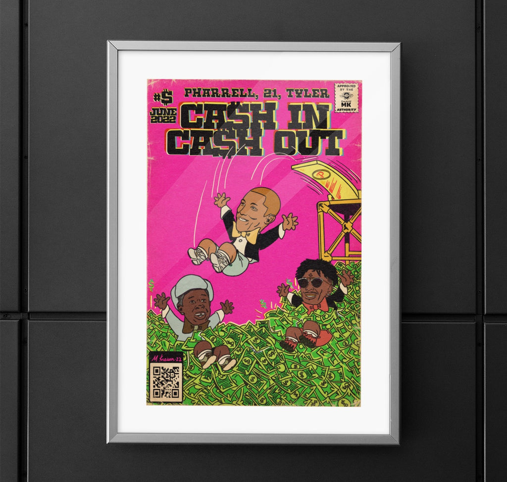 Cash In Cash Out - Vertical Matte Poster