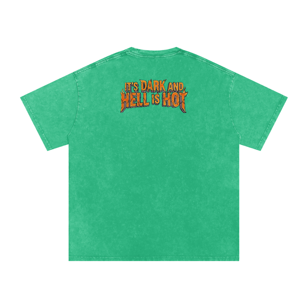 It's Dark & Hell is Hot - Snow Washed Oversized Cotton T-Shirt