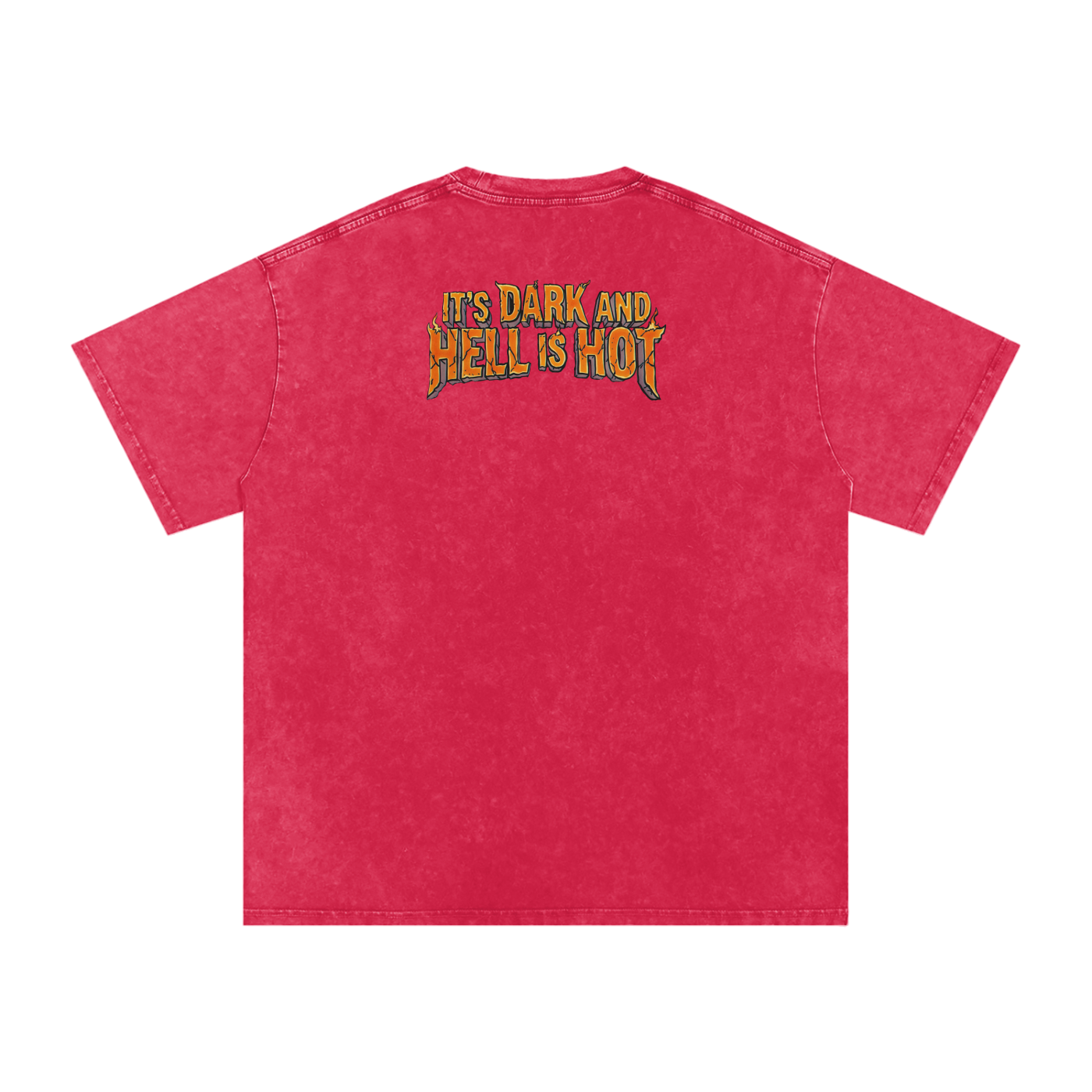 It's Dark & Hell is Hot - Snow Washed Oversized Cotton T-Shirt