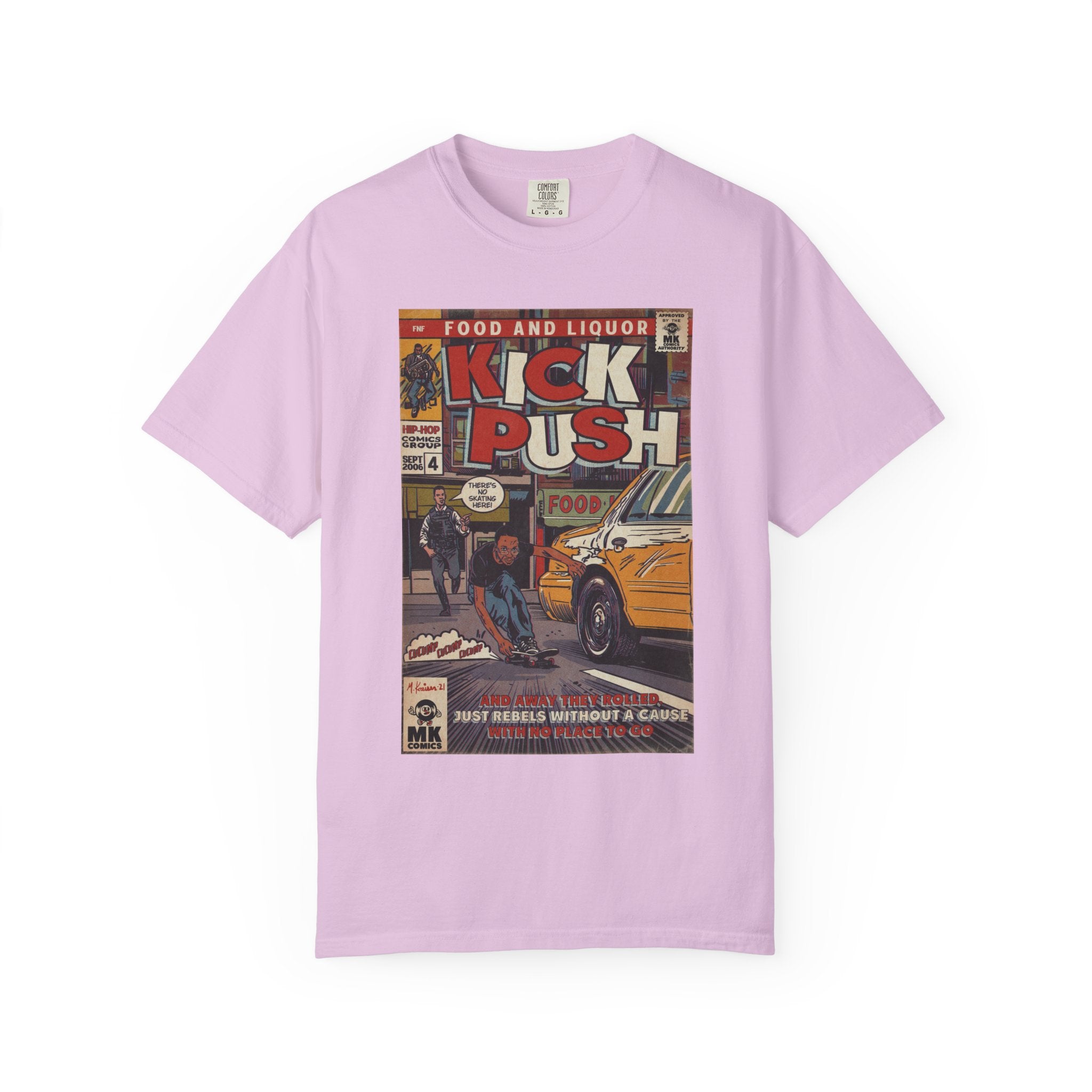 Kick, Push - Unisex Comfort Colors T-shirt
