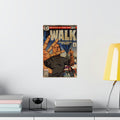 Walk - Matte Vertical Posters