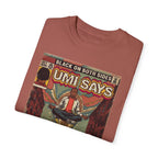 Mos - Umi Says - Unisex Comfort Colors T-shirt