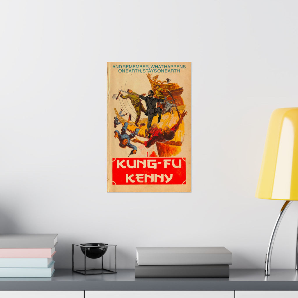 Kung Fu Kenny - Vertical Matte Posters