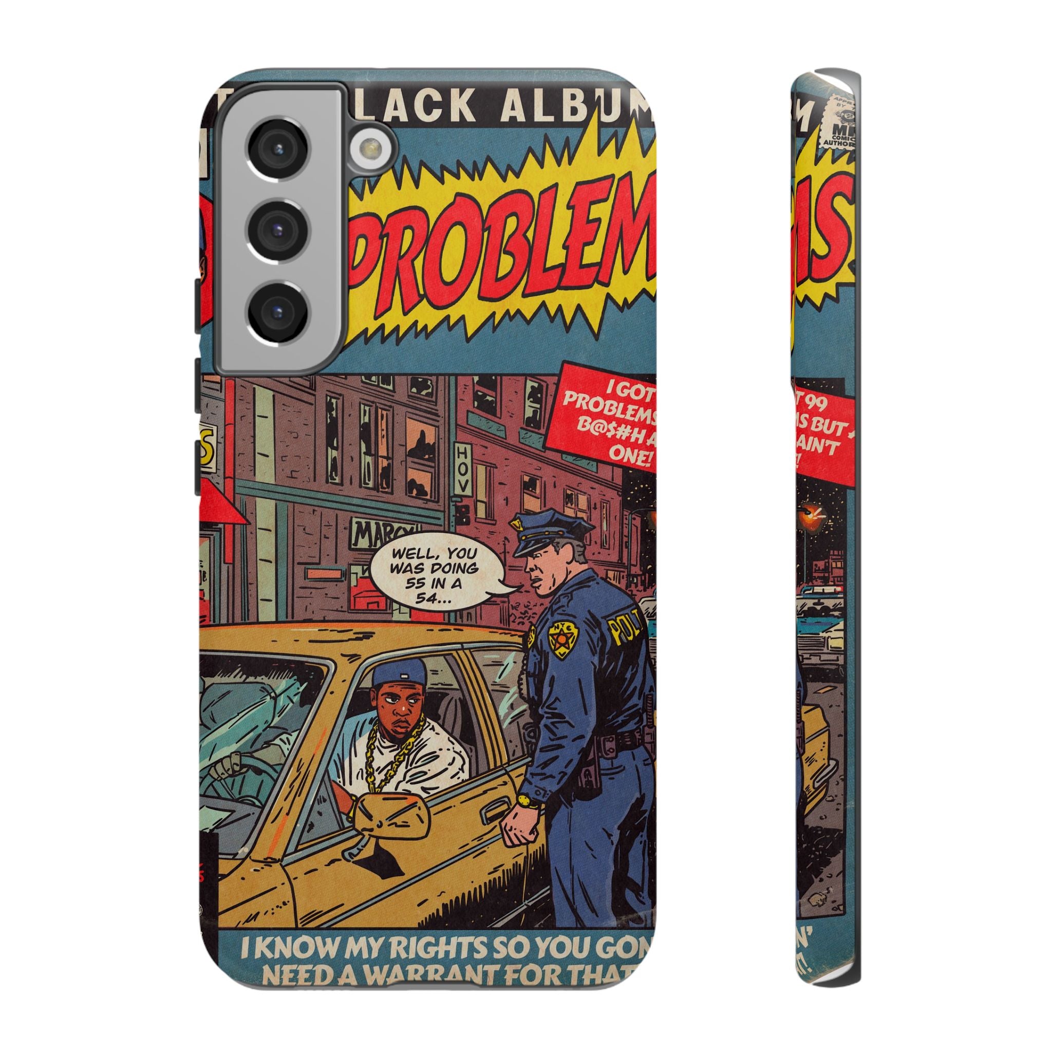 99 Problems - Tough Phone Cases
