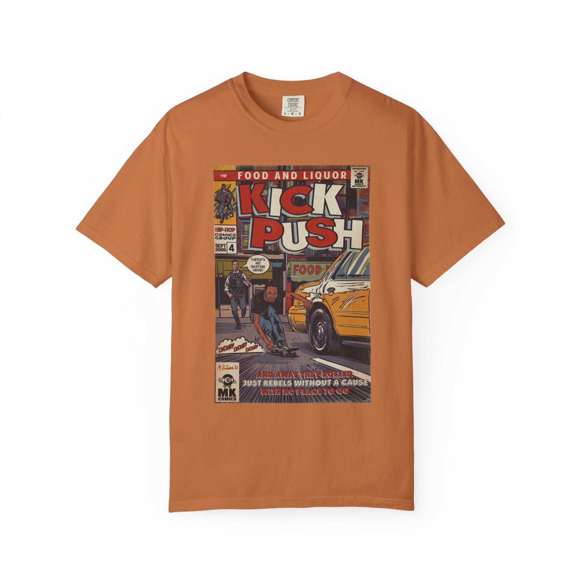 Kick, Push - Unisex Comfort Colors T-shirt