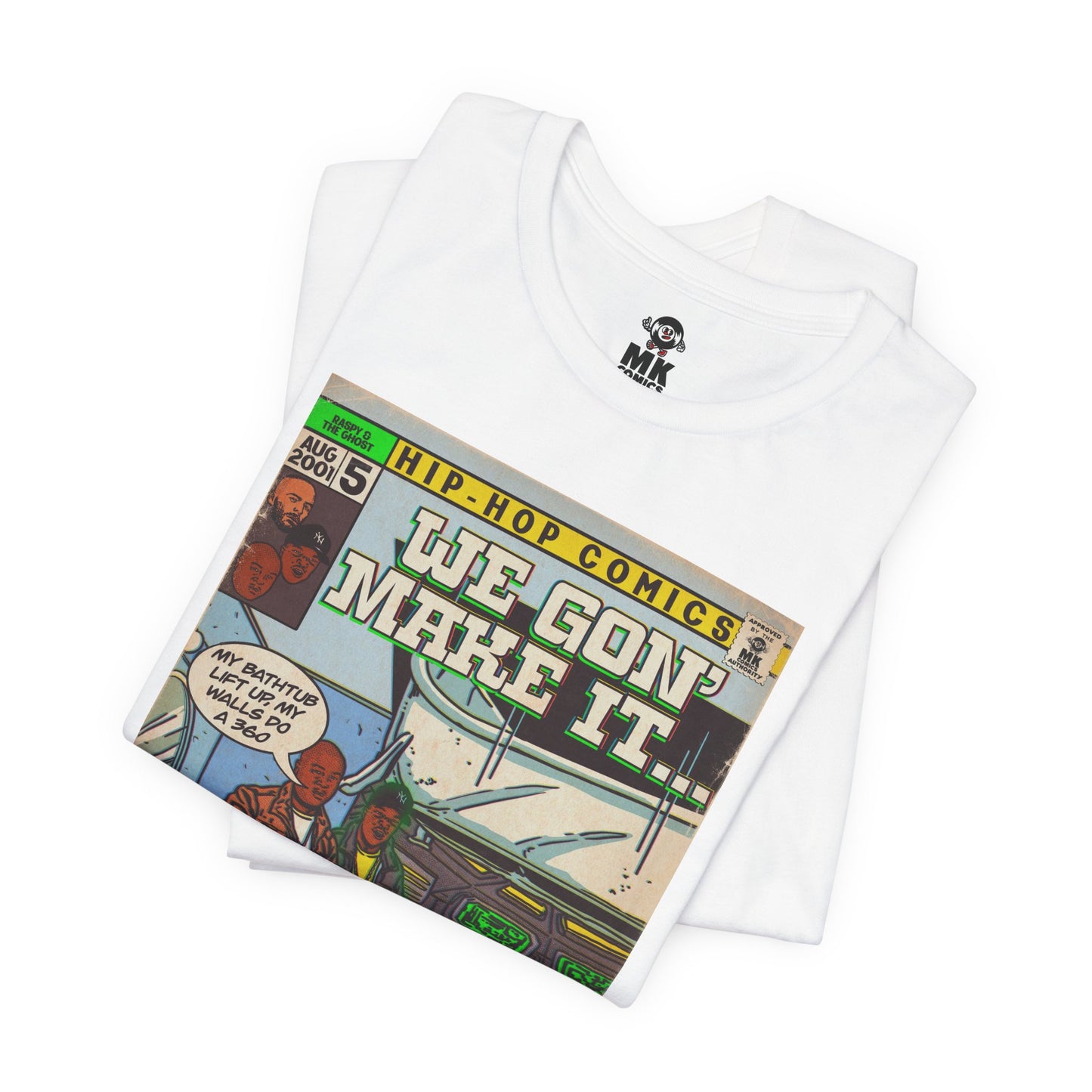 We Gon' Make It - Unisex Jersey Short Sleeve Tee