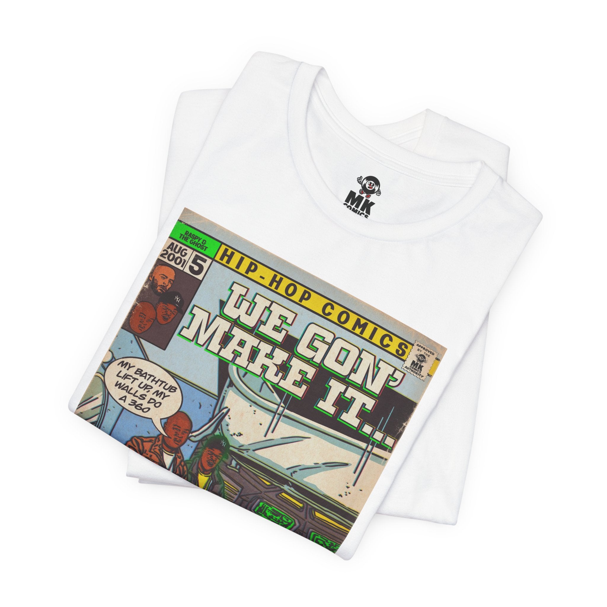 We Gon' Make It - Unisex Jersey Short Sleeve Tee