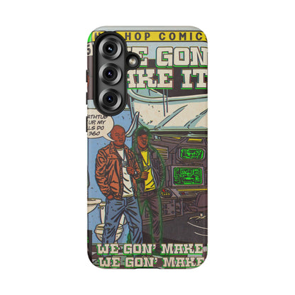 We Gon' Make It - Tough Phone Cases